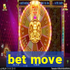 bet move